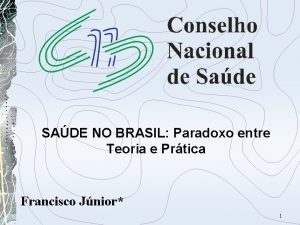 SADE NO BRASIL Paradoxo entre Teoria e Prtica