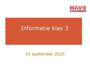 Informatie klas 3 14 september 2020 Informatie klas