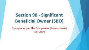 Section 90 Significant Beneficial Owner SBO Changes as