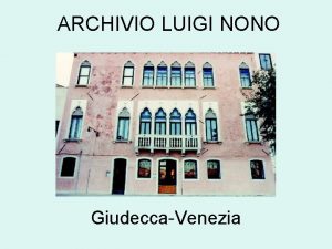 ARCHIVIO LUIGI NONO GiudeccaVenezia SCHIZZI DELLE OPERE 22