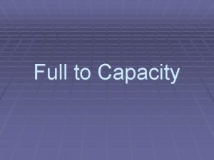 Full to Capacity Volume Volume of a Solid