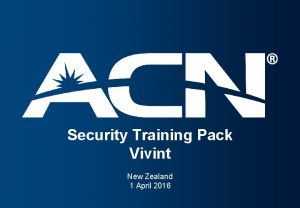 Security Training Pack Vivint New Zealand 1 April