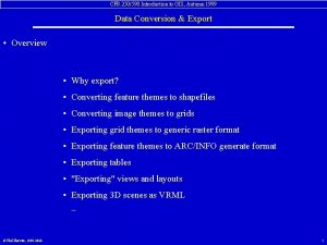 CFR 250590 Introduction to GIS Autumn 1999 Data