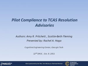 Pilot Compliance to TCAS Resolution Advisories Authors Amy