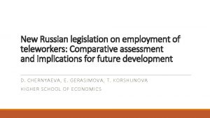 New Russian legislation on employment of teleworkers Comparative