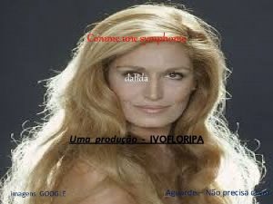 Comme une symphonie dalida Uma produo IVOFLORIPA Imagens