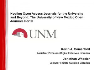 Hosting Open Access Journals for the University and