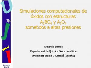 Simulaciones computacionales de xidos con estructuras A 2