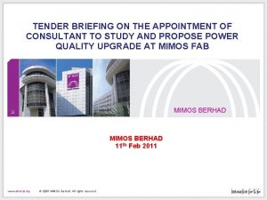 TENDER BRIEFING ON THE APPOINTMENT OF CONSULTANT TO