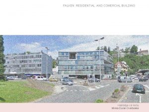 FALKEN RESIDENTIAL AND COMERCIAL BUILDING Habitatge collectiu Mireia