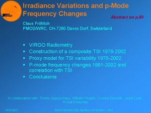 Irradiance Variations and pMode Frequency Changes Abstract on