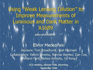 Using Weak Lensing Dilution to Improve Measurements of