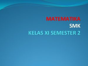 MATEMATIKA SMK KELAS XI SEMESTER 2 TRANSFORMASI A