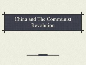 China and The Communist Revolution I Language A