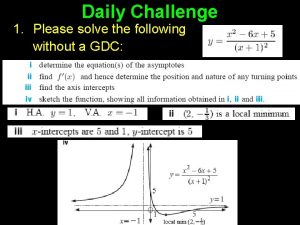 Daily Challenge 1 Please solve the following without