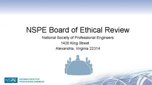 NSPE Board of Ethical Review National Society of