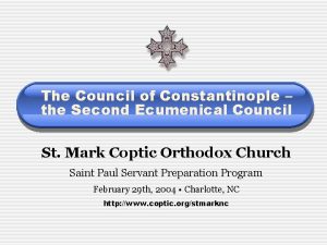 The Council of Constantinople the Second Ecumenical Council