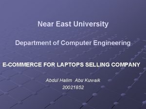 Near East University Department of Computer Engineering ECOMMERCE