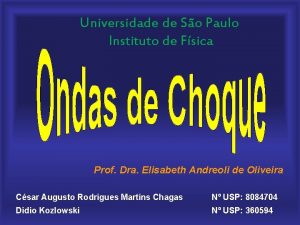 Universidade de So Paulo Instituto de Fsica Prof