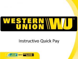 Instructivo Quick Pay Instructivo Quick Pay 1 2