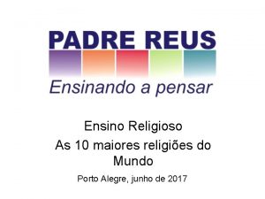 Ensino Religioso As 10 maiores religies do Mundo