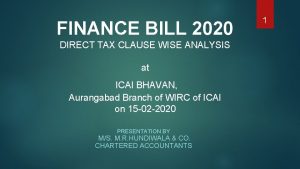 FINANCE BILL 2020 DIRECT TAX CLAUSE WISE ANALYSIS