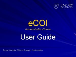 e COI electronic Conflict of Interest User Guide