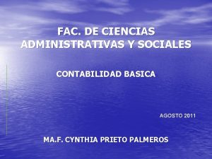 FAC DE CIENCIAS ADMINISTRATIVAS Y SOCIALES CONTABILIDAD BASICA