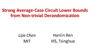 Strong AverageCase Circuit Lower Bounds from Nontrivial Derandomization