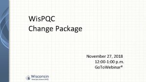 Wis PQC Change Package November 27 2018 12