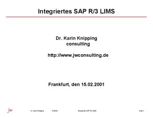 Integriertes SAP R3 LIMS Dr Karin Knipping consulting