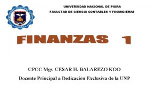 UNIVERSIDAD NACIONAL DE PIURA FACULTAD DE CIENCIA CONTABLES