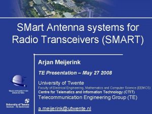 SMart Antenna systems for Radio Transceivers SMART Arjan