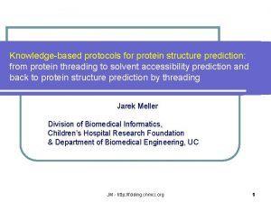 Knowledgebased protocols for protein structure prediction from protein