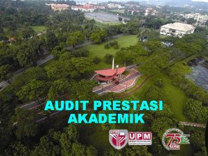 AUDIT PRESTASI AKADEMIK PENGENALAN APA Academic Performance Audit