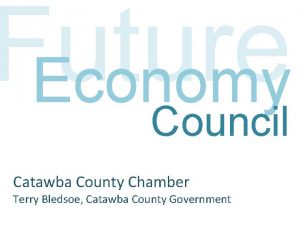 Future Economy Council Catawba County Chamber Terry Bledsoe