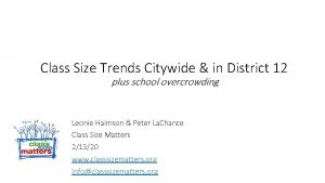 Class Size Trends Citywide in District 12 plus