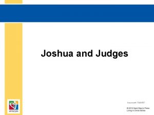 Joshua and Judges Document TX 004707 Joshua Joshua