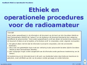 Handboek Ethiek en Operationele Procedures Ethiek en operationele