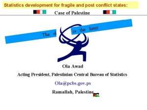 Statistics development for fragile and post conflict states