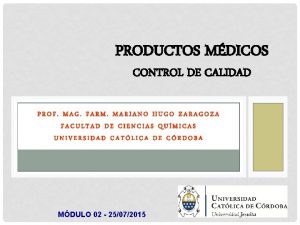 PRODUCTOS MDICOS CONTROL DE CALIDAD PROF MAG FARM