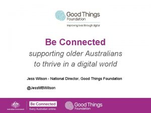 Be Connected supporting older Australians to thrive in