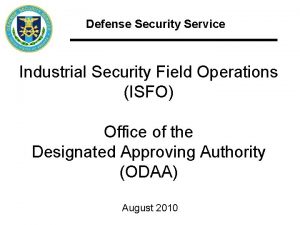 Defense Security Service Industrial Security Field Operations ISFO