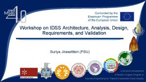 Workshop on IDSS Architecture Analysis Design Requirements and