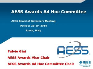 AESS Awards Ad Hoc Committee AESS Board of