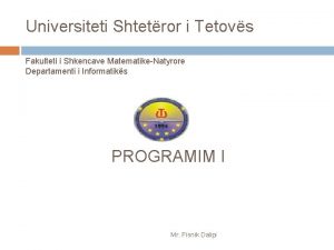 Universiteti Shtetror i Tetovs Fakulteti i Shkencave MatematikeNatyrore