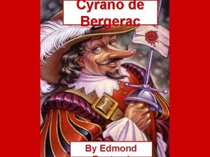 Cyrano de Bergerac By Edmond About the author