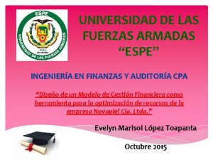 UNIVERSIDAD DE LAS FUERZAS ARMADAS ESPE INGENIERA EN