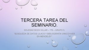 TERCERA TAREA DEL SEMINARIO SOLEDAD BOZA VILLAR 1B