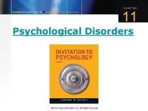 CHAPTER Invitation to Psychology 5 e Carole Wade